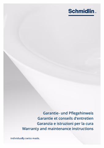 Schmidlin Garantie- und Pflegehinweise